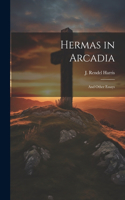 Hermas in Arcadia