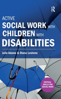 Active Social Work with Children with Disabilities