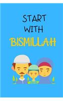 Start With Bismillah