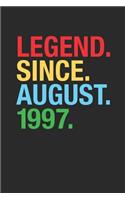 Legend Since August 1997: Dotted Bullet Notebook - 22nd Birthday Gift or 22nd Anniversary Gift Idea