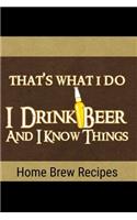 Home Brew Recipes