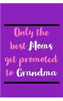 Only The Best Moms