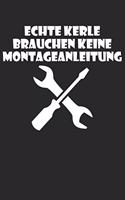 Echte Kerle brauchen keine Montageanleitung