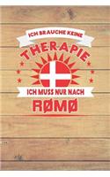Ich Brauche Keine Therapie Ich Muss Nur Nach Rømø: Kariertes Notizbuch Mit 120 Seiten Zum Selberschreiben Und Gestalten