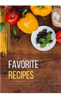 Favorite Recipes: Blank Recipe Journal & Cook Book to Write In - Organizer Family Recipes (7 x 10, 125 pages) Cooking Gift(1 Delicious Cookbooks)