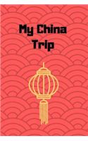 My China Trip