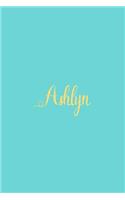 Ashlyn: Personalized Name Turquoise Matte Soft Cover Notebook Journal to Write In. 120 Blank Lined Pages