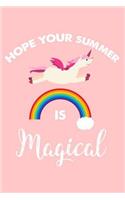 Hope Your Summer Is Magical