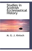 Studies in Scottish Ecclesiastical History