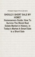 Should I Short Sale My Home?