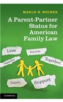 A Parent-Partner Status for American Family Law