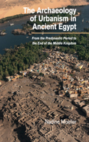 Archaeology of Urbanism in Ancient Egypt