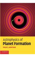 Astrophysics of Planet Formation