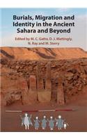 Burials, Migration and Identity in the Ancient Sahara and Beyond