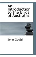 An Introduction to the Birds of Australia