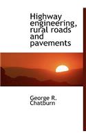 Highway Engineering, Rural Roads and Pavements: (English)