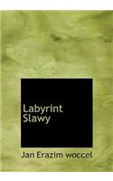 Labyrint Slawy