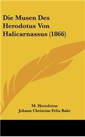 Die Musen Des Herodotus Von Halicarnassus (1866)