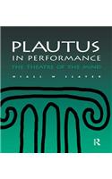 Plautus in Performance