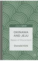 Okinawa and Jeju: Bases of Discontent: Bases of Discontent