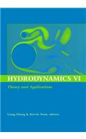 Hydrodynamics VI: Theory and Applications: Proceedings of the 6th International Conference on Hydrodynamics, Perth, Western Australia, 24-26 November 2004