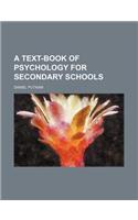 Text-Book of Psychology for Secondary Schools