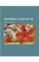 Historical Tales (of 15) Volume 9