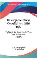 De Zwijndrechtsche Nieuwlichters, 1816-1832