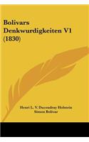 Bolivars Denkwurdigkeiten V1 (1830)