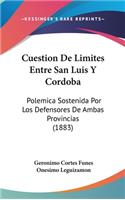 Cuestion de Limites Entre San Luis Y Cordoba
