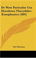 de Wote Particulae Usu Herodoteo Thucydideo Xenophonteo (1891)