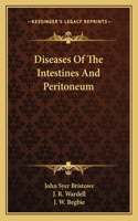 Diseases of the Intestines and Peritoneum