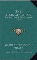 The Book of Genesis: For Bible Classes and Private Study(English)