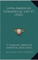 Latin-American Commercial Law V1 (1921)