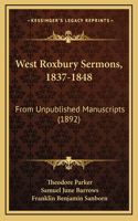 West Roxbury Sermons, 1837-1848