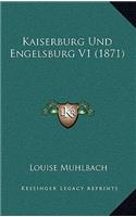 Kaiserburg Und Engelsburg V1 (1871): (English)