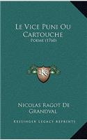 Le Vice Puni Ou Cartouche