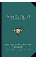 Revue De L'Est V3