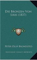 Die Bronzen Von Siris (1837)