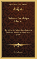 Die Reform Des Adeligen Erbrechts