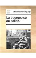 La bourgeoise au sallon.: (French)