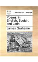 Poems, in English, Scotch, and Latin.