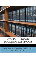 Motor Truck Logging Methods