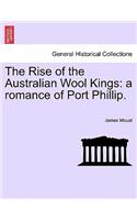 The Rise of the Australian Wool Kings: A Romance of Port Phillip.(English)
