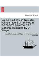 On the Trail of Don Quixote