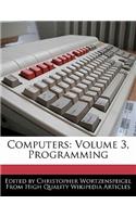 Computers: Volume 3, Programming