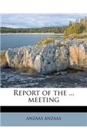 Report of the ... Meeting