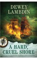 A Hard, Cruel Shore