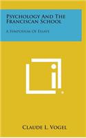 Psychology and the Franciscan School