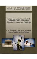 Hicks V. Mercantile Trust Co. U.S. Supreme Court Transcript of Record with Supporting Pleadings